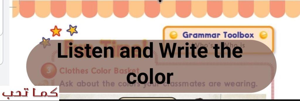 Listen and Write the color